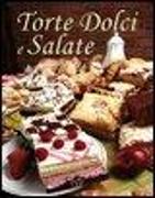 Torte dolci e salate