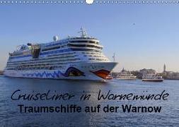 Cruiseliner in Warnemünde (Wandkalender 2019 DIN A3 quer)