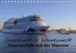 Cruiseliner in Warnemünde (Tischkalender 2019 DIN A5 quer)