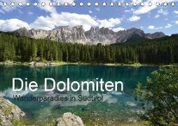 Die Dolomiten - Wanderparadies in Südtirol (Tischkalender 2019 DIN A5 quer)