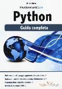 Programmare con Python. Guida completa