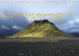 Laugavegur - Islands Weg der heißen Quellen (Tischkalender 2019 DIN A5 quer)