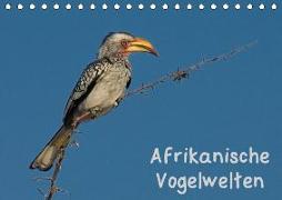 Afrikanische Vogelwelten (Tischkalender 2019 DIN A5 quer)