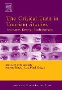 The Critical Turn in Tourism Studies