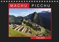 Machu Picchu - Exklusiv (Tischkalender 2019 DIN A5 quer)