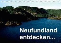Neufundland entdecken (Tischkalender 2019 DIN A5 quer)