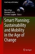 Smart Planning: Sustainability and Mobility in the Age of Change