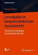 Lernaufgaben im kompetenzförderlichen Sportunterricht