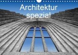 Architektur spezial (Wandkalender 2019 DIN A4 quer)