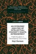 An Economic Analysis of Intellectual Property Rights Infringement