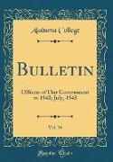 Bulletin, Vol. 36: Officers of Our Government in 1943, July, 1943 (Classic Reprint)