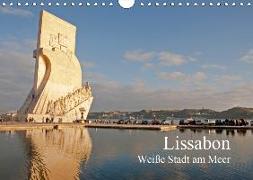 Lissabon - weiße Stadt am Meer (Wandkalender 2019 DIN A4 quer)