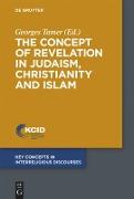 The Concept of Revelation in Judaism, Christianity and Islam