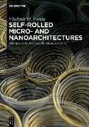 Self-rolled Micro- and Nanoarchitectures