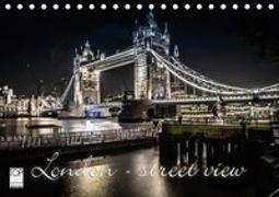 London - street view (Tischkalender 2019 DIN A5 quer)