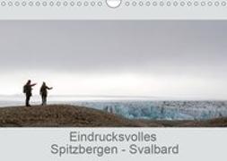 Eindrucksvolles Spitzbergen - Svalbard (Wandkalender 2019 DIN A4 quer)