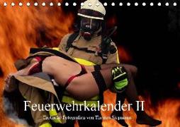 Feuerwehrkalender II - Erotische Fotografien von Thomas Siepmann (Tischkalender 2019 DIN A5 quer)