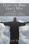 Learn the Bible God'S Way