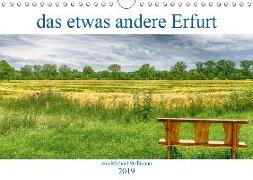das etwas andere Erfurt (Wandkalender 2019 DIN A4 quer)