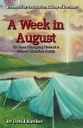 A Week in August