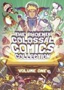 The Phoenix Colossal Comics Collection