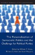 The Personalization of Democratic Politics and the Challenge for Political Parties