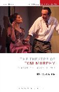 The Theatre of Tom Murphy