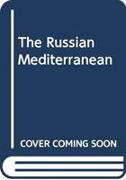 THE RUSSIAN MEDITERRANEAN
