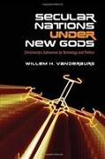 SECULAR NATIONS UNDER NEW GODS