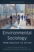 Environmental Sociology: From Analysis to Action