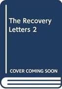 THE RECOVERY LETTERS 2