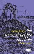 The Unconstructible Machine