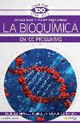 La bioquímica en 100 preguntas