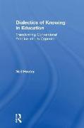 Dialectics of Knowing in Education