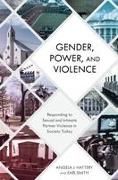 Gender, Power, and Violence: Responding to Sexual and Intimate Partner Violence in Society Today