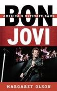 Bon Jovi: America's Ultimate Band