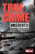 Unsolved: The World's Most Cryptic Cases