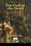 For God or the Devil: A History of the Thirty Years War