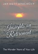 Insights on Retirement