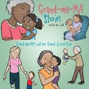 Grand-Ma-Ma Stories