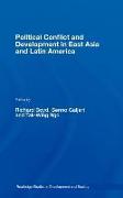 Political Conflict and Development in East Asia and Latin America