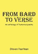 From Bard to Verse