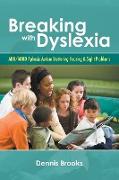 Breaking With Dyslexia
