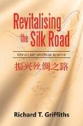 Revitalising the Silk Road