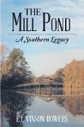 The Mill Pond