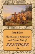 The Discovery, Settlement and Present State of Kentucke (1784)