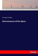 Reminiscences of the Opera