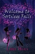 Welcome to Sortilege Falls