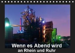 Wenn es Abend wird an Rhein und Ruhr (Tischkalender 2019 DIN A5 quer)