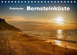 Polnische Bernsteinküste (Tischkalender 2019 DIN A5 quer)